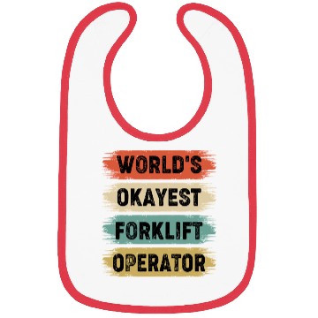 Discover World s Okayest Forklift Operator Bibs