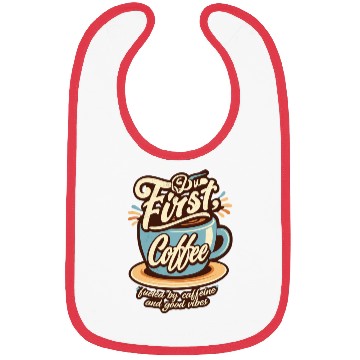 Discover But First Coffee Bibs
