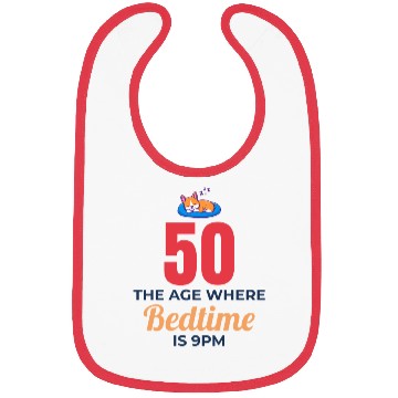 Discover 50th Birthday Bedtime 9PM Corgi Funny Bibs