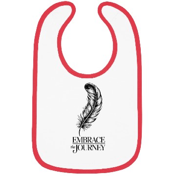 Discover Feather Embrace the Journey Saying Quote Bibs