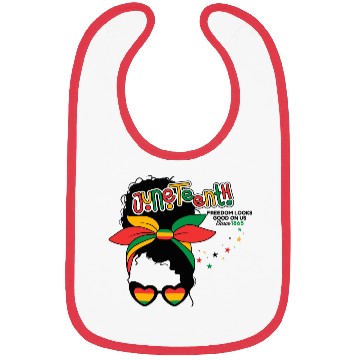 Discover Juneteenth-Freedom Looks Good On Us Bibs