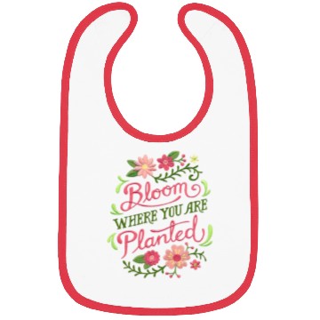Discover Bloom Where You Are Planted – Embrace Growth Bibs