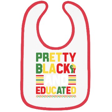 Discover Pretty Black And Educated Juneteenth Bibs
