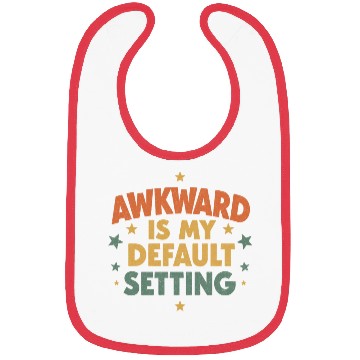 Discover Awkward Is My Default Setting - Retro Aesthetic Bibs