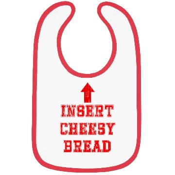 Discover Insert cheesy bread arrow up Bibs