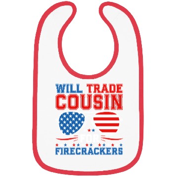 Discover Will Trade Cousin For Firecrackers Funny Bibs