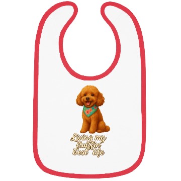 Discover Toy Poodle – Living My Fluffin’ Best Life Bibs