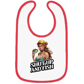Discover Shut Up And Fish (Fishing) Bibs