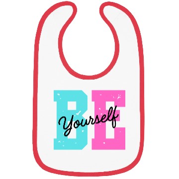 Discover Be yourself Bibs