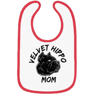Discover Velvet Hippo Mom – Bully Dog Lovers Bibs
