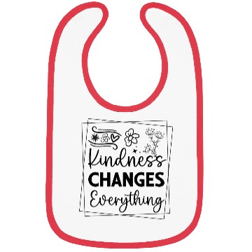 Discover Kindness Changes Everything Reader Lover Humor Bibs