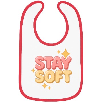 Discover Stay Soft – Bubble Letter Aesthetic Bibs