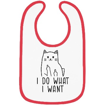 Discover Funny Cat I Do What I Want Bibs