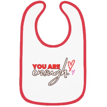 Discover you are enough transparent Bibs