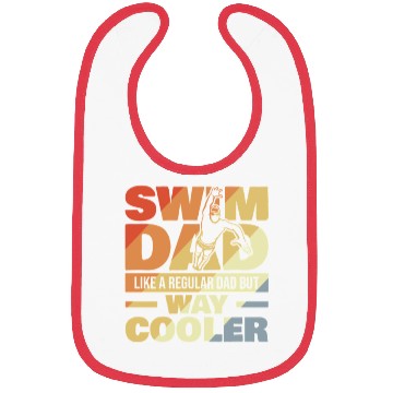 Discover Swim Dad Like A Regular Dad But Way Cool Bibs