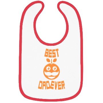 Discover Best Orange Dad Ever Bibs