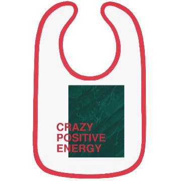 Discover Crazy Positive Energy Bibs