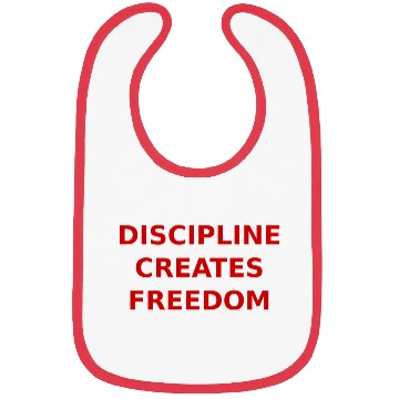 Discover Discipline Is Freedom Bibs