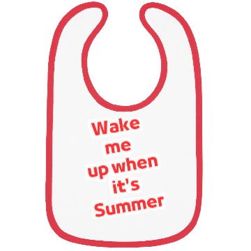 Discover Wake me up when it's summer Bibs