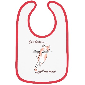 Discover Overthinking Got Me Here Bibs