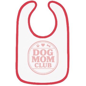 Discover Dog Mom Club Bibs