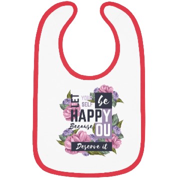 Discover beautiful positive message with flowers Bibs