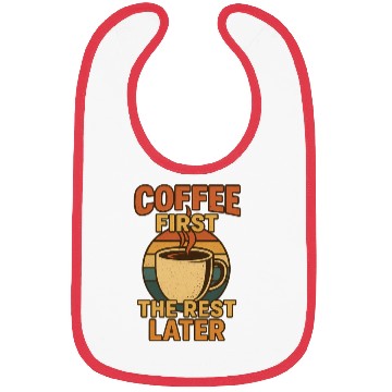 Discover Coffee First The Rest Later Retro Design Bibs