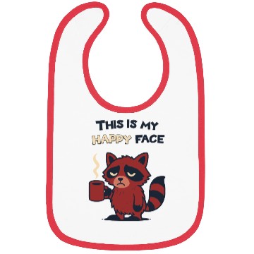 Discover This Is My Happy Face – Sarcastic Raccoon Bibs