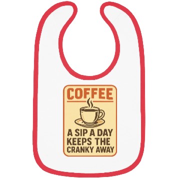 Discover Coffee Humor Inspirational Sign Bibs
