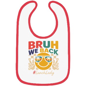 Discover bruh we back back to school Bibs