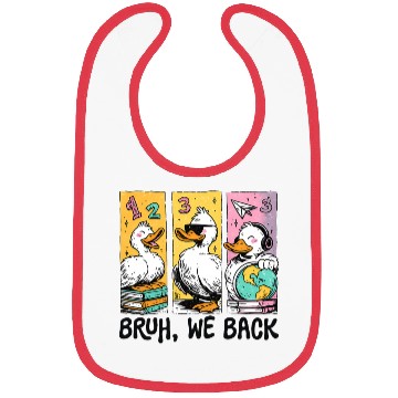 Discover Bruh We Back Silly Goose Back to School Bibs