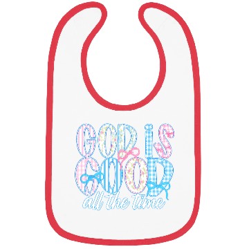 Discover God Is Good All The Time Preppy Boho Christian Bibs