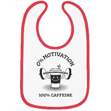 Discover 0% Motivation, 100% Caffeine Bibs
