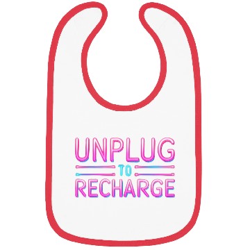 Discover Unplug to Recharge – Neon Light Tech Detox Quote Bibs