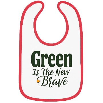 Discover Green Is The New Brave Bibs