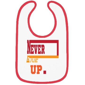 Discover NEVER GIVE UP 01 Bibs