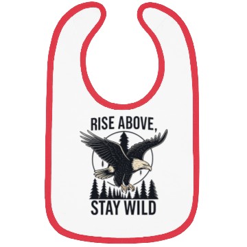 Discover Soar Fierce, Live Free – Bald Eagle Wilderness Des Bibs