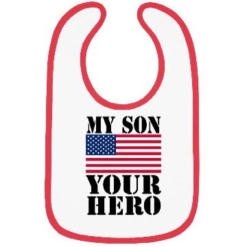 Discover MY SON YOUR HERO AMERICAN FLAG US ARMED FORCES Bibs