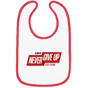 Discover Always Never Give Up – Minimal Streetwear Bibs