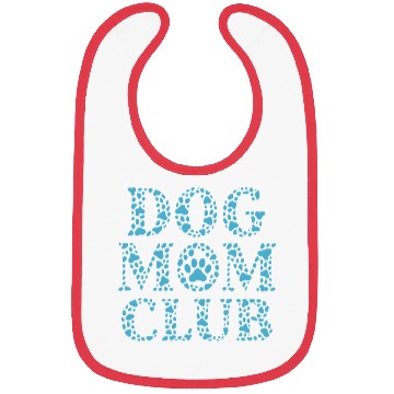 Discover Dog Mom Club Bibs