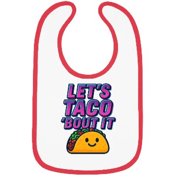 Discover Taco ’Bout Style – Funny Retro Neon Bibs