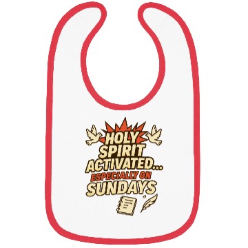 Discover funny church saying, about Holy Spirit, and Sunday Bibs