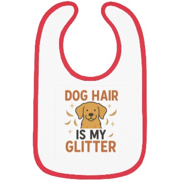 Discover Dog Hair Is My Glitter Design Bibs