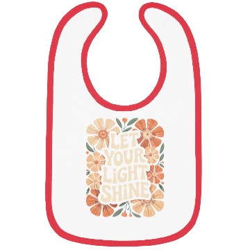 Discover Let Your Light Shine Boho Flower Inspiring Bibs