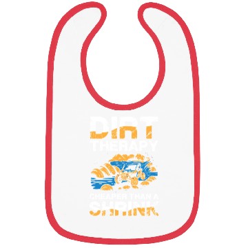 Discover Dirt Therapy Cheaper Than A Shrink Adventure Bibs