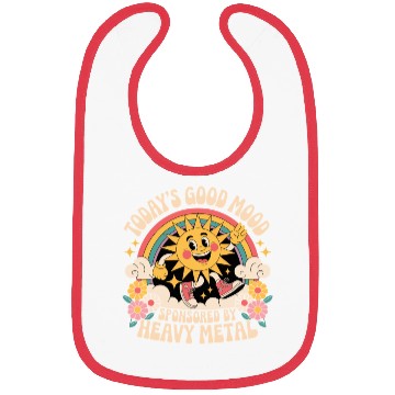Discover Todays Good Mood Sponsored By Heavy Metal Bibs