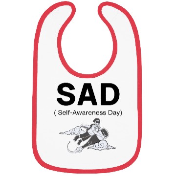 Discover SAD – Self-Awareness Day Bibs for Happy Lone Wolves