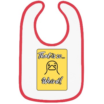 Discover That’s So Weird – Cute Duck Reaction Bibs