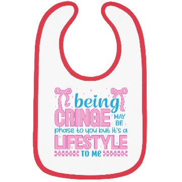 Discover Being Cringe Is a Lifestyle – Cute Kawaii Quote Bibs