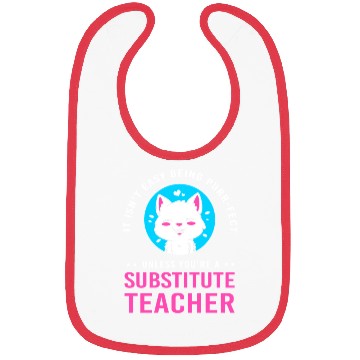 Discover Substitute Teacher Cat Lover Bibs